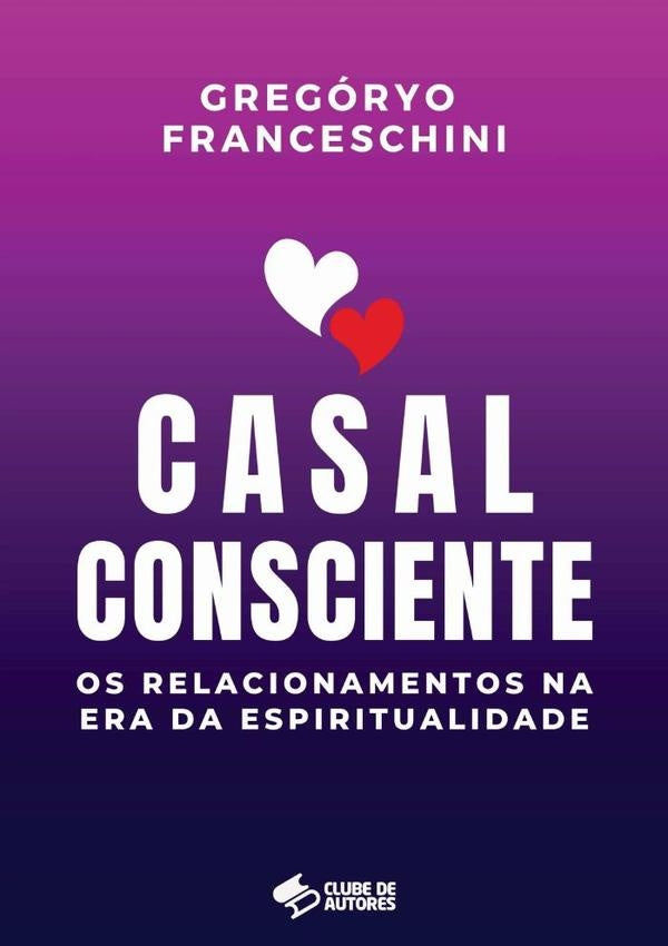 Casal Consciente | Gregóryo Franceschini