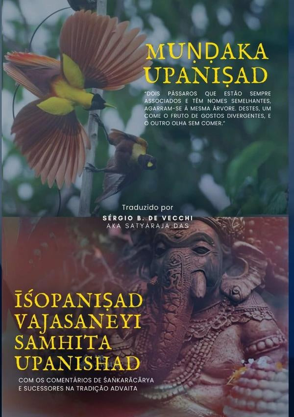 Mu??aka Upani?ad E Isopani?ad Vajasaneyi Samhita Upanishad | Sérgio B. De Vecchi "aka Satyaraja Das"