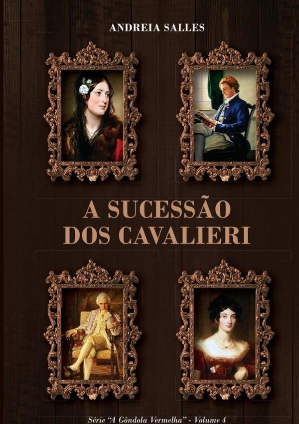 A Sucessão Dos Cavalieri | Andreia Salles