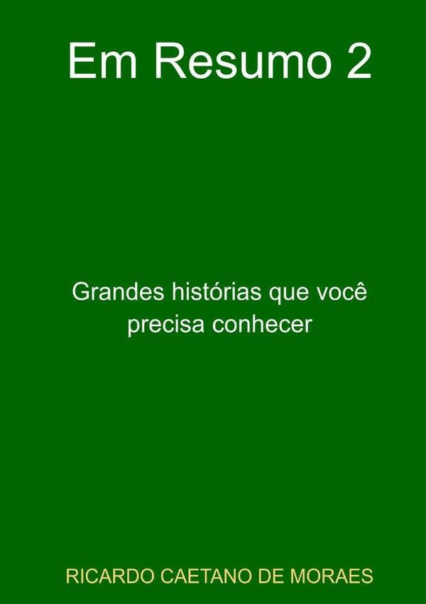 Em Resumo 2 | Ricardo Caetano De Moraes