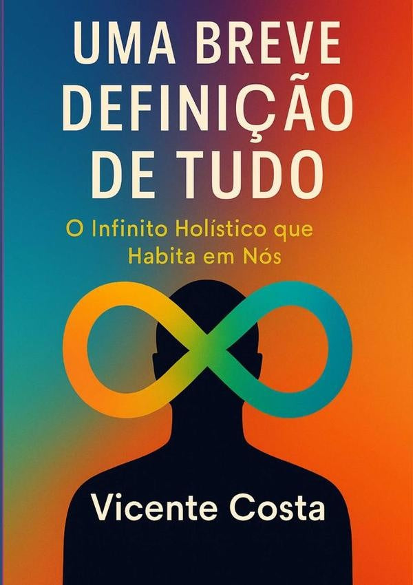Uma Breve Definição De Tudo | Vicente Costa
