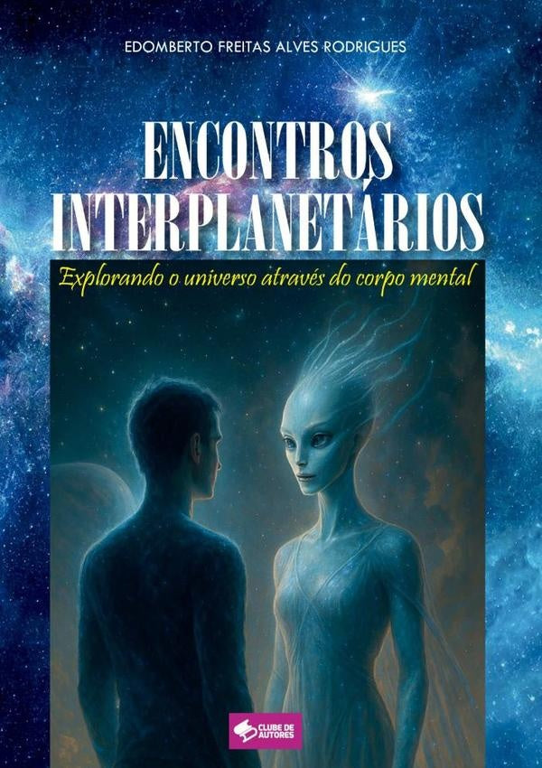 Encontros Interplanetários | Edomberto Freitas