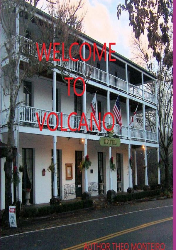 Welcome To Volcano | Theobald, Veira Monteiro