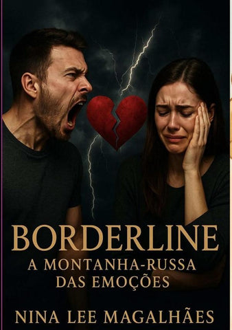 Borderline:  A Montanha Russa Das Emoções Compreendendo O Transtorno De Personalidade Limítrofe | Valdira Abreu Magalhães Nina Lee De Sá