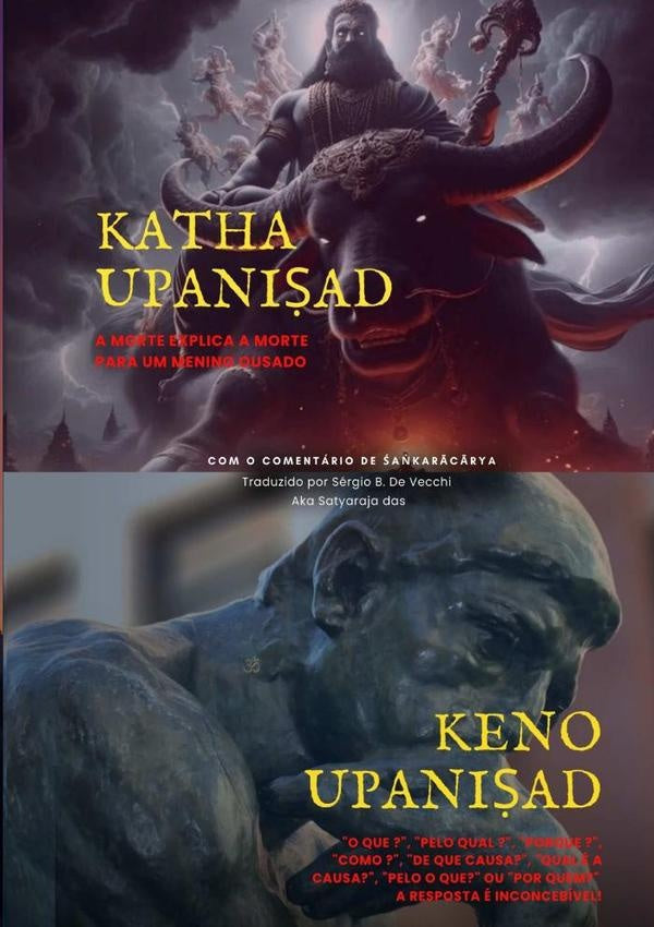 Katha Upani?ad E Keno Upani?ad | Sérgio B. De Vecchi Aka Satyaraja Das
