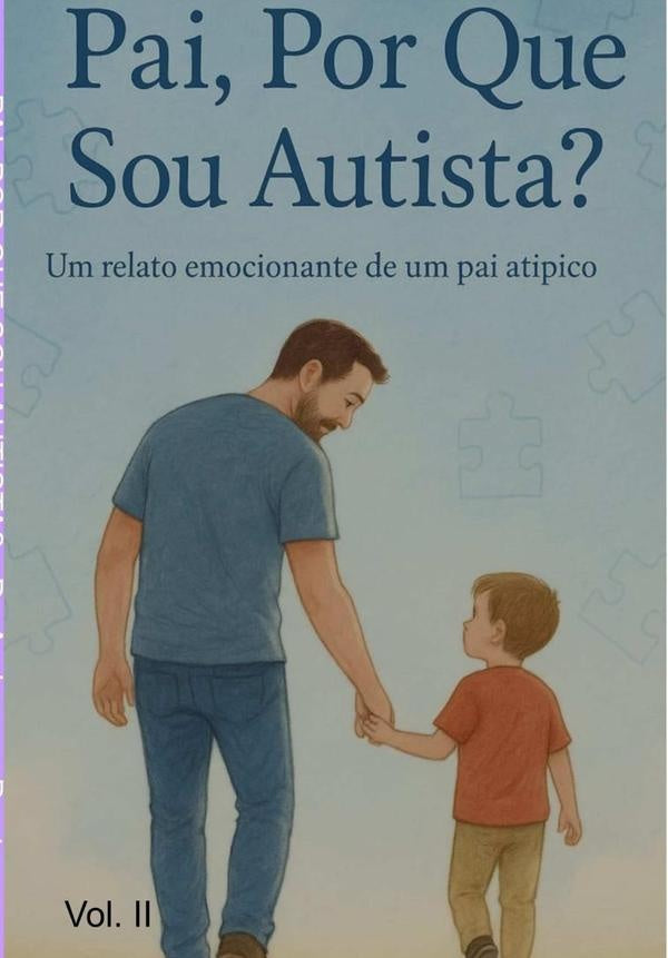 Pai Por Que Sou Autista | Dr. Amizaque Dantas