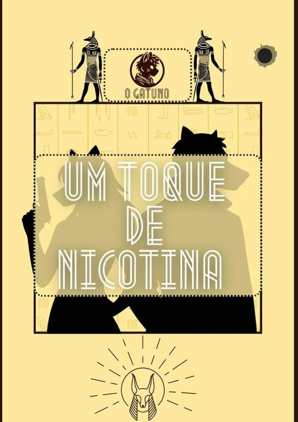 Um Toque De Nicotina | O Gatuno