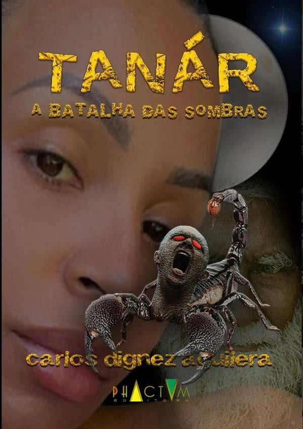 Tanár - A Batalha Das Sombras | Carlos Dignez Aguilera