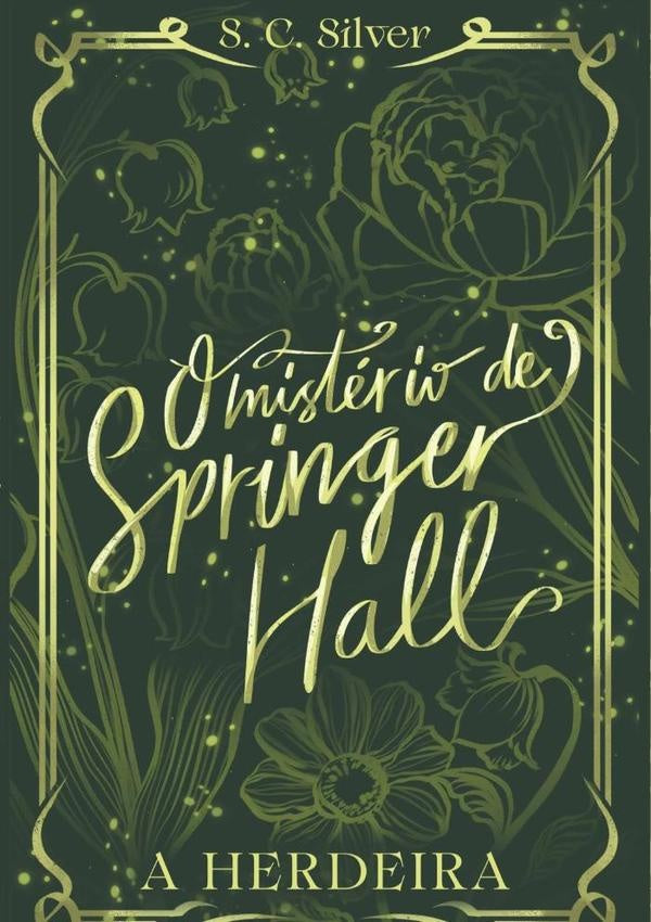 O Mistério De Springer Hall | S.c Silver