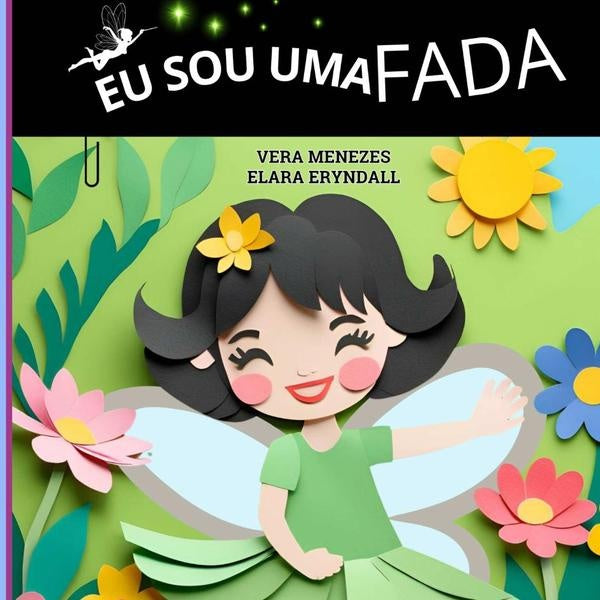 Eu Sou Uma Fada | Vera Menezes