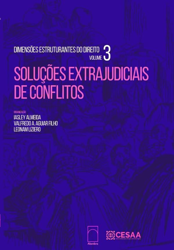 Dimensões Estruturantes Do Direito, Vol. 3 | Iasley Leonam Liziero Valfredo De Andrade Agui...