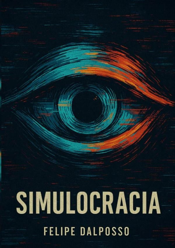 Simulocracia | Felipe Dalposso