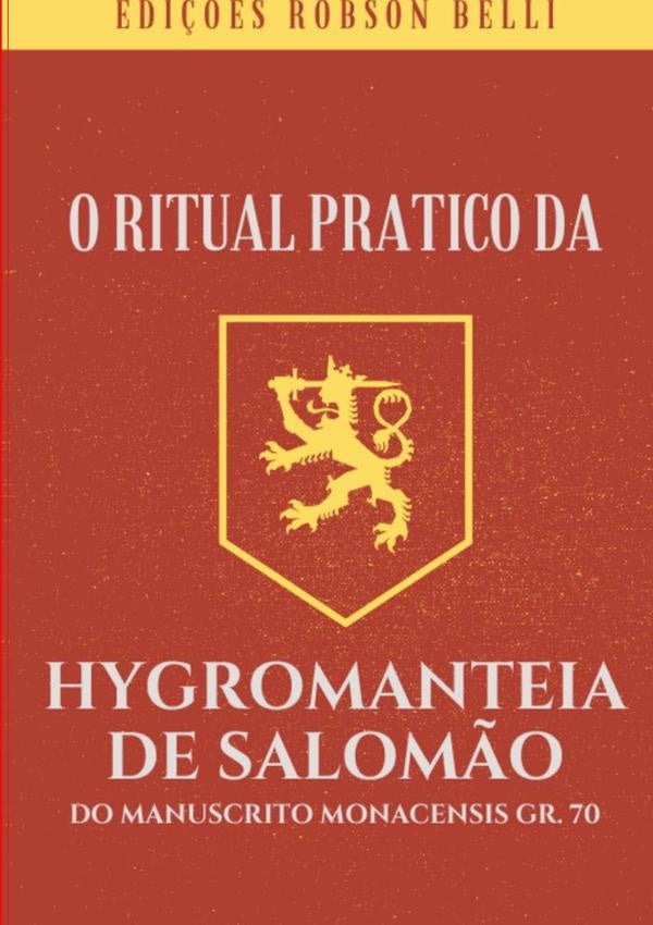 Ritual Prático Da Hygromanteia De Salomão | Robson Belli