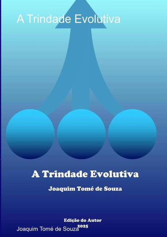 A Trindade Evolutiva | Joaquim Tomé De Souza