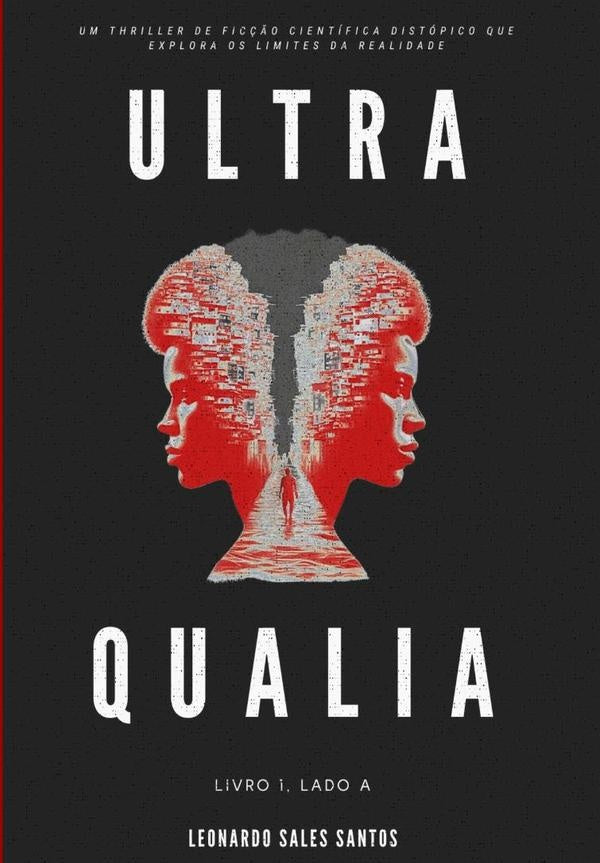 Ultra Qualia | Leonardo Sales Santos