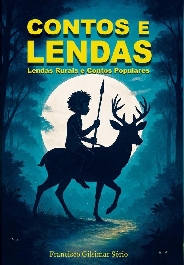 Contos E Lendas | Francisco Gilsimar Sério