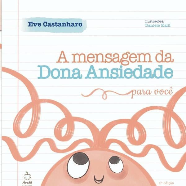 A Mensagem Da Dona Ansiedade Para Você | Eve Castanharo
