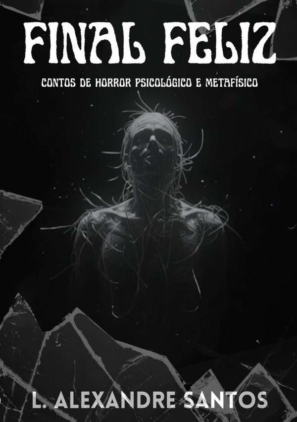 Final Feliz | L. Alexandre Santos