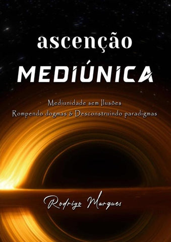 Ascensão Mediúnica | Rodrigo Marques