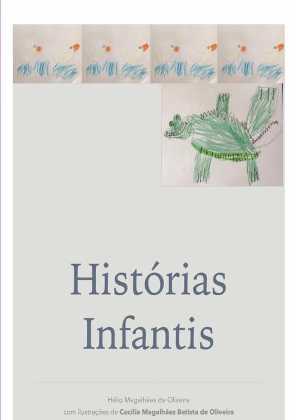 Histórias Infantis: | Hélio Magalhães De Oliveira
