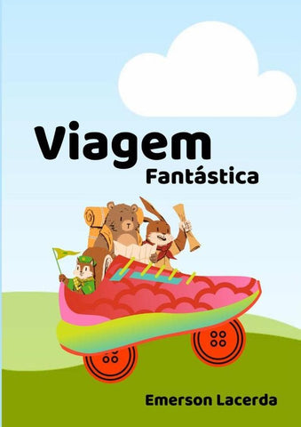 Viagem Fantástica | Emerson Lacerda