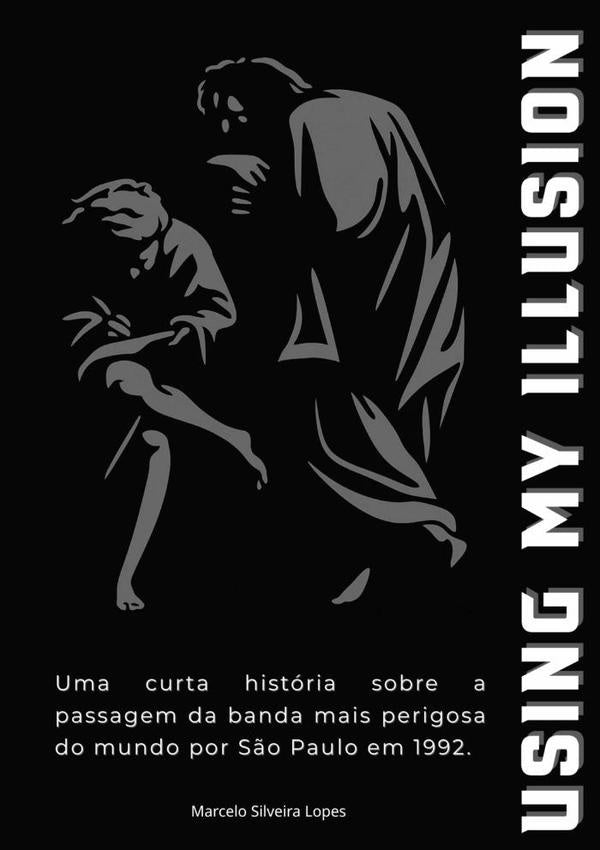 Using My Illusion | Marcelo Silveira Lopes