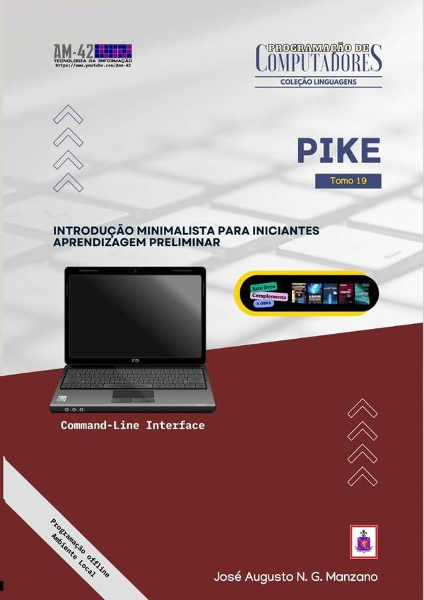 Pike | José Augusto Navarro Garcia Manzano
