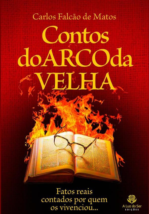 Contos Do Arco Da Velha | Carlos Falcão De Matos