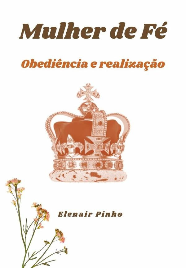 Mulher De Fé | Elenair Pinho