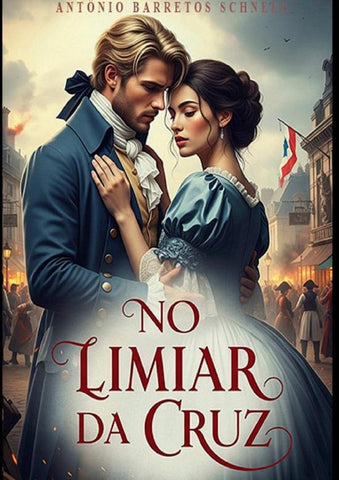No Limiar Da Cruz | Antônio Barretos Schnell