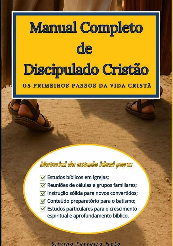 Manual Completo De Discipulado Cristão | Silvino Ferreira Neto
