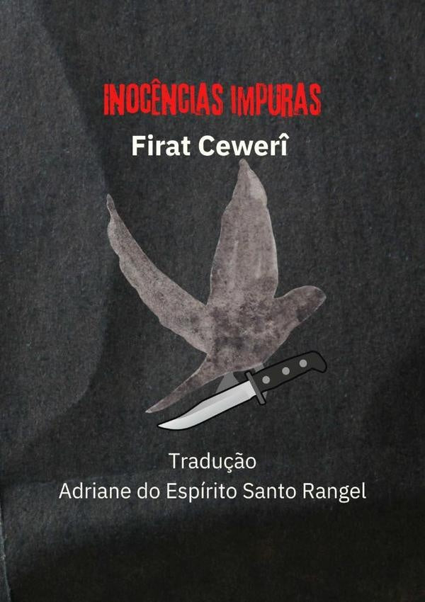 Inocências Impuras | Firat Cewerî