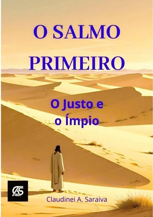 O Salmo Primeiro | Claudinei Araujo Saraiva
