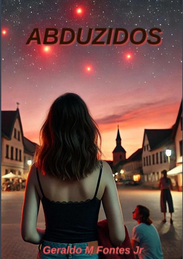 Abduzidos | Geraldo M Fontes Jr