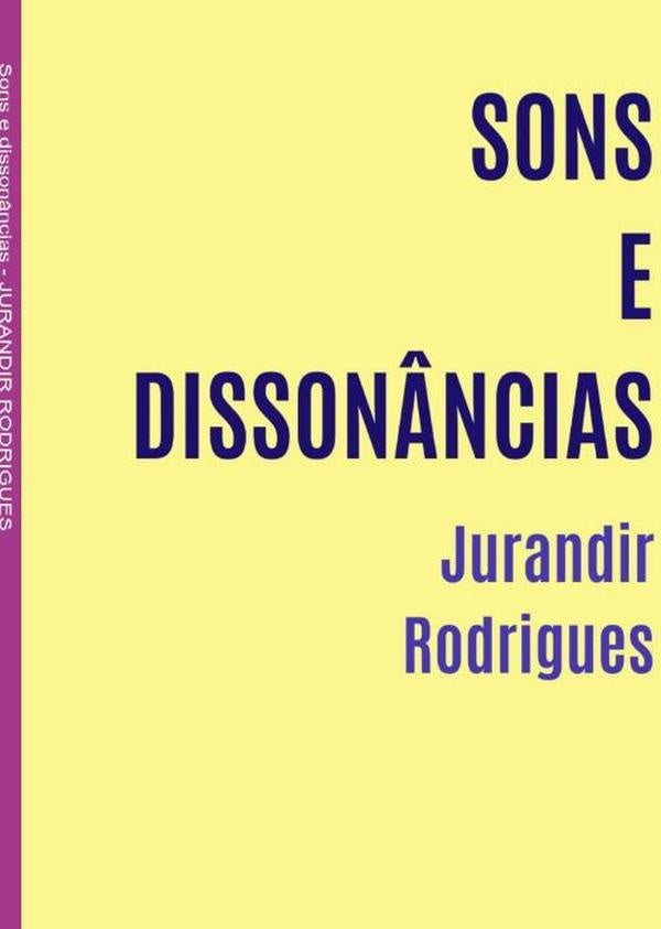 Sons E Dissonâncias | Jurandir Rodrigues