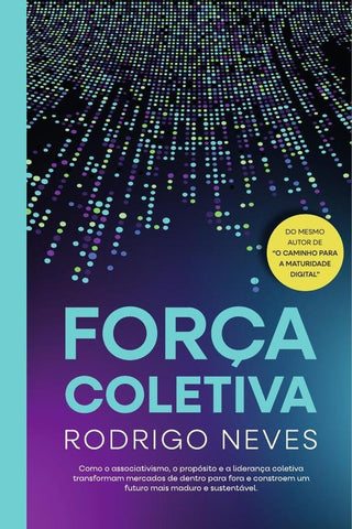 Força Coletiva | Rodrigo (Autor) Neves