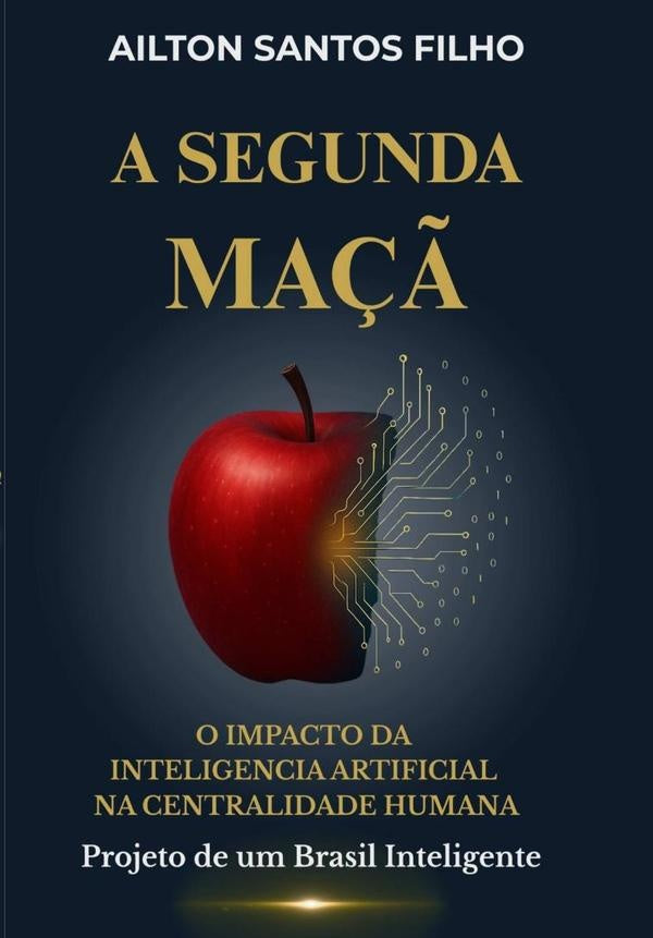 A Segunda Maçã | Ailton Santos Filho