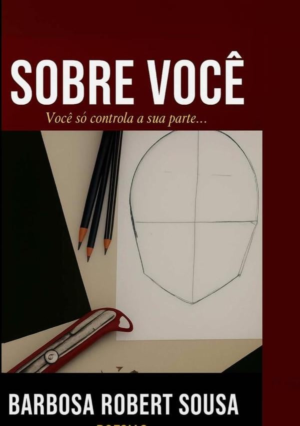 Sobre Você | Robert Barbosa De Sousa