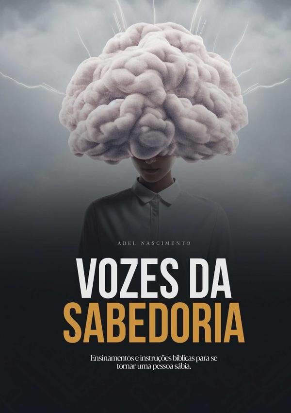 Vozes Da Sabedoria | Abel Alves Do Nascimento