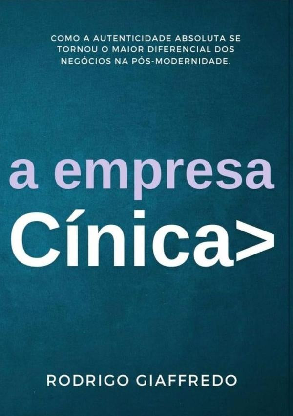 A Empresa Cínica | Rodrigo Giaffredo