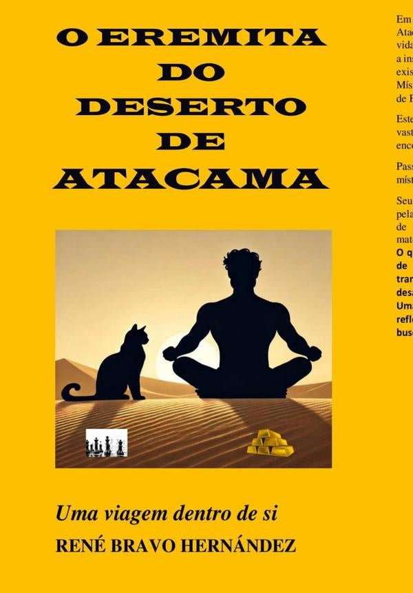 O Eremita Do Deserto De Atacama | René Bravo Hernández