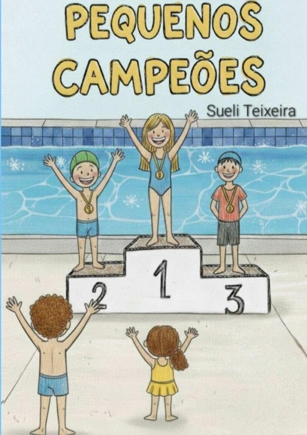 Pequenos Campeões | Sueli Teixeira