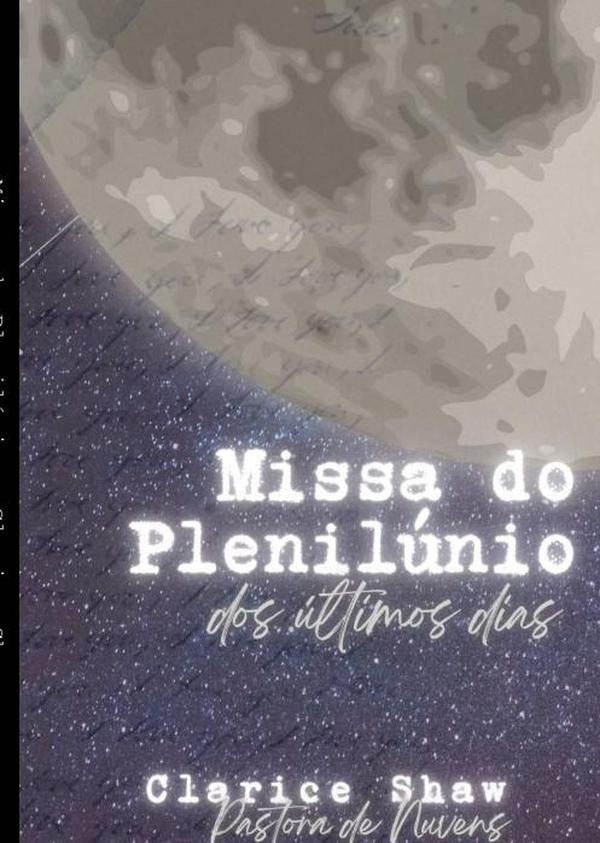 Missa Do Plenilúnio | Clarice Shaw