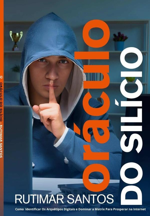 Oráculo O Silício | Rutimar De Souza Santos