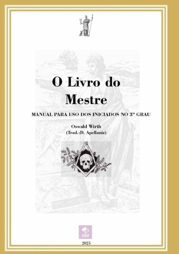 O Livro Do Mestre | Oswald, Wirth D. Apellaniz (trad.)
