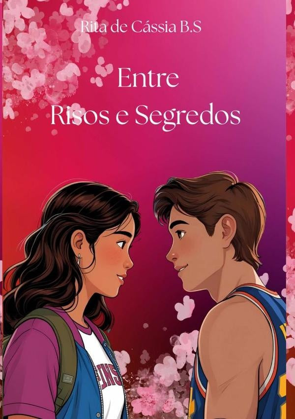 Entre Risos E Segredos | Rita De Cassia Bezerra Da Silva