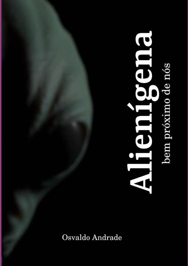 Alienígena | Osvaldo Andrade