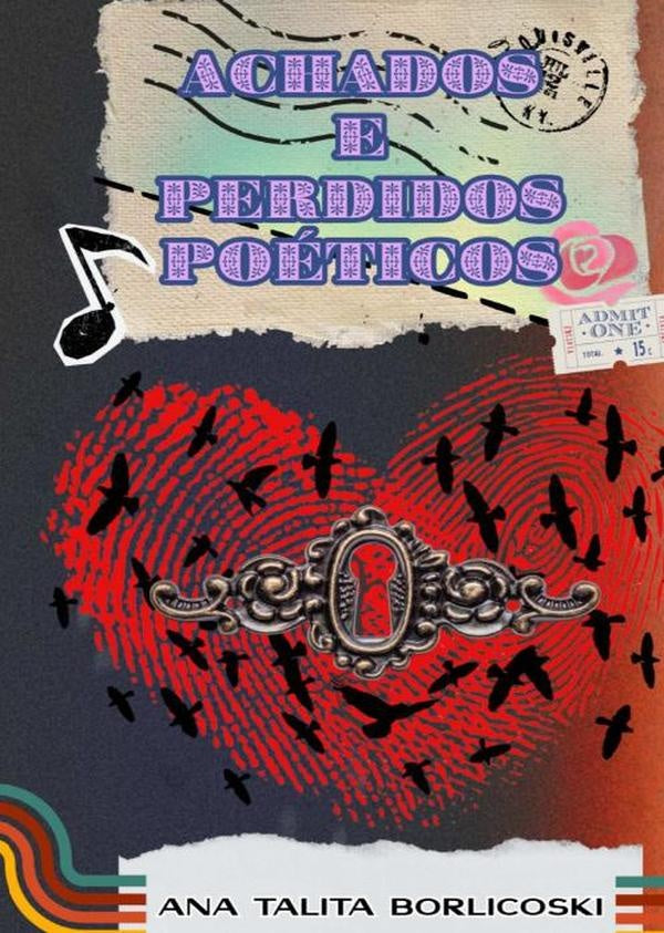 Achados E Perdidos Poéticos | Talita Borlicoski, Talita Borlicoski