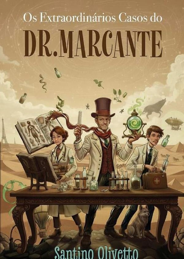 Os Extraordinários Casos Do Dr.marcante | Oliverio Castillo