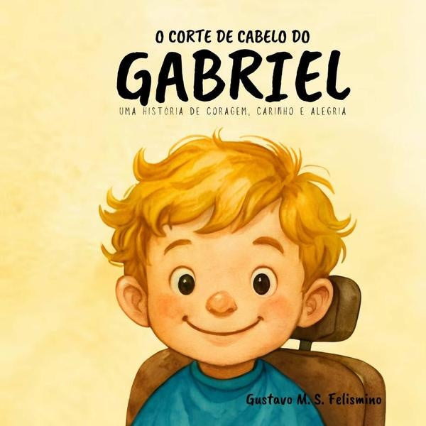 O Corte De Cabelo Do Gabriel | Gustavo M. S. Felismino